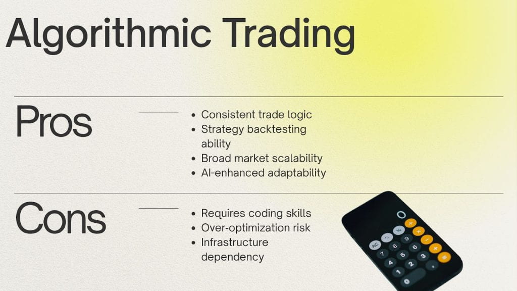 Advantages and Disadvantages Algorithmic Trading in 2025. Visual comparison of algorithmic trading versus manual trading showing pros and cons of each method, including automation, speed, emotional control for algorithms, and human judgment, flexibility, and discretion for manual trading.