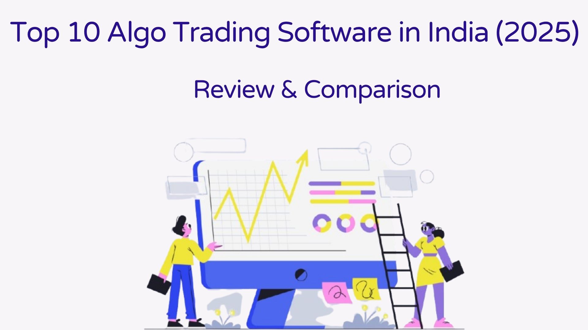 Top 10 Algo Trading software in India-Review & Comparison